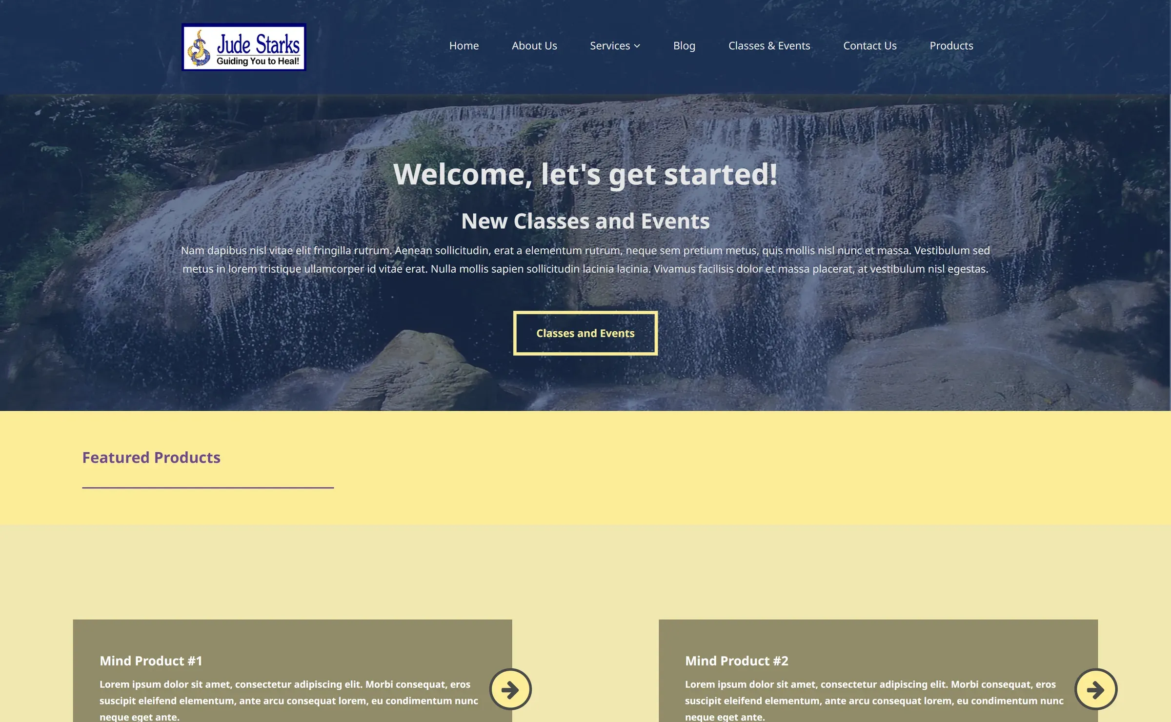 The redesigned home page: "Welcome, let's get started!" over a waterfall hero with a Classes and Events button, then a yellow Featured Products band